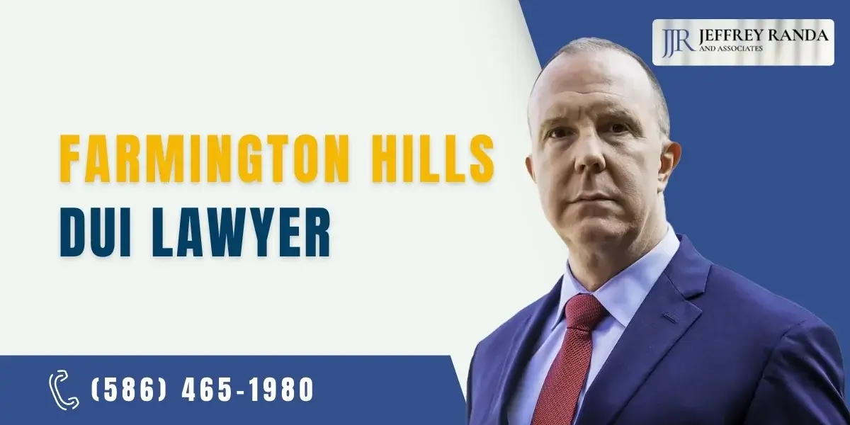 Top Farmington Hills DUI Lawyer